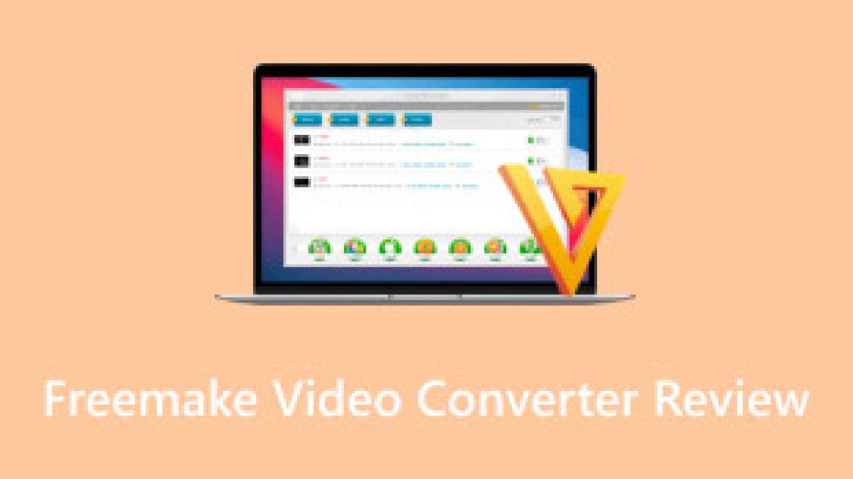 Đánh giá Freemake Video Converter